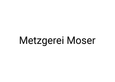 Metzgerei Moser