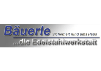 Bäuerle …die Edelstahlwerkstatt